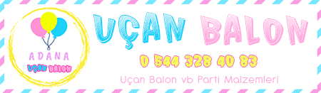Adana Uçan Balon | 0 322 999 44 48 - 0 544 328 40 83